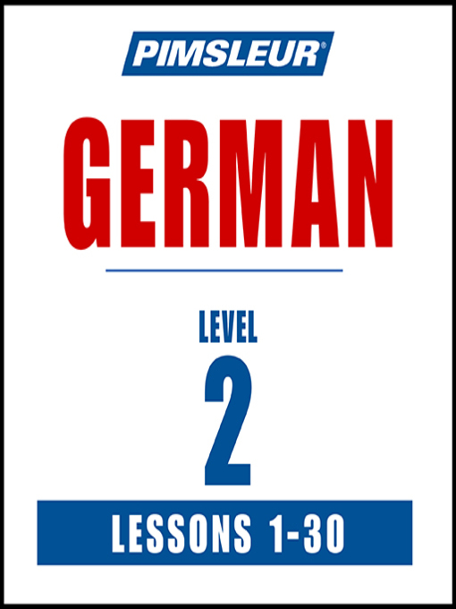 Title details for Pimsleur German Level 2 MP3 by Pimsleur - Available